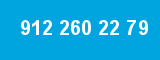 912 260 22 79